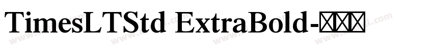 TimesLTStd ExtraBold字体转换